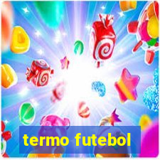 termo futebol