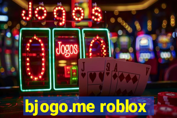 bjogo.me roblox