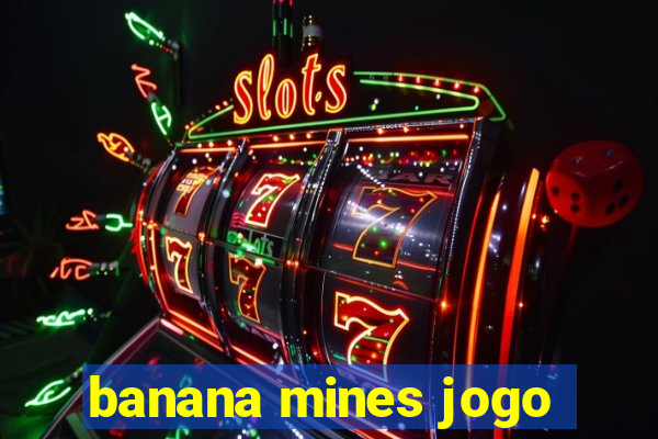 banana mines jogo