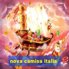 nova camisa italia