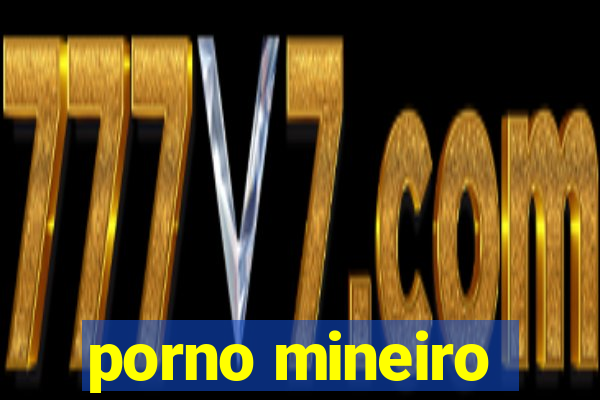 porno mineiro