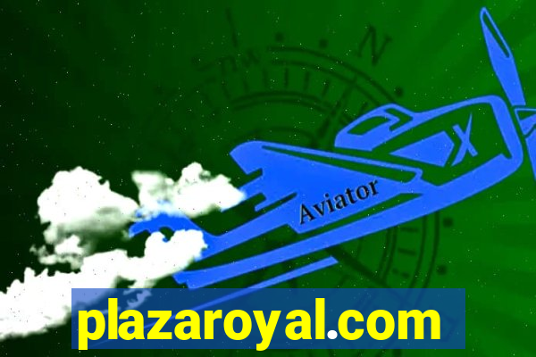 plazaroyal.com