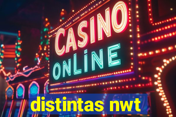 distintas nwt