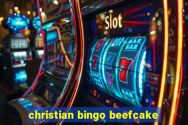 christian bingo beefcake