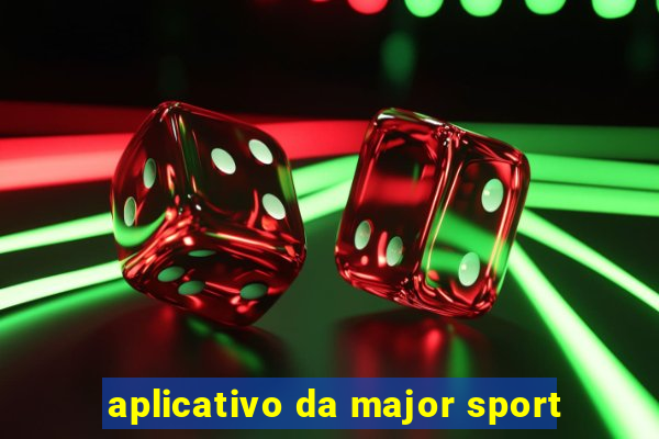 aplicativo da major sport