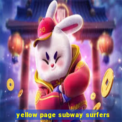 yellow page subway surfers