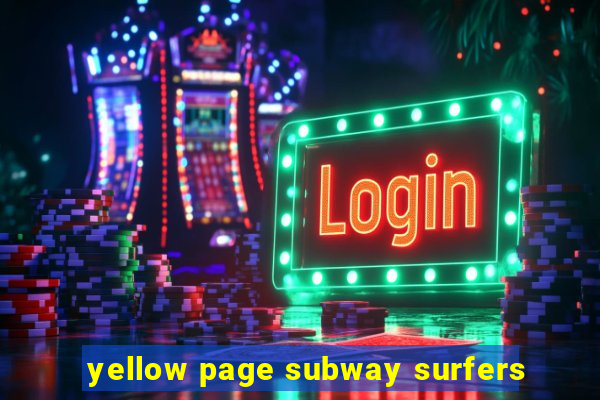 yellow page subway surfers