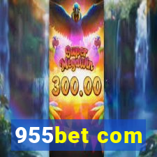 955bet com