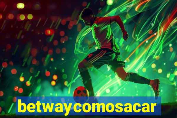 betwaycomosacar