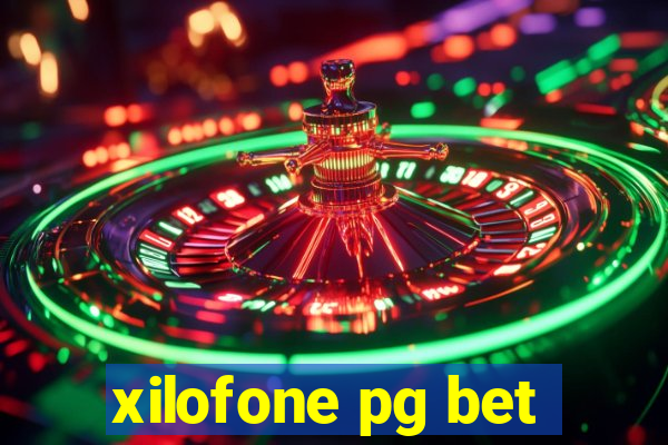 xilofone pg bet