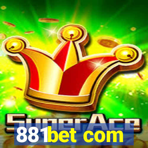 881bet com