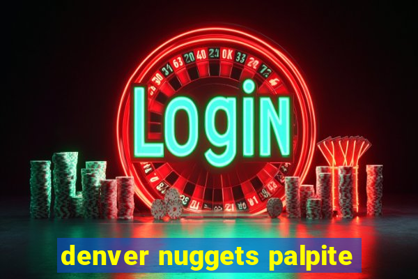 denver nuggets palpite