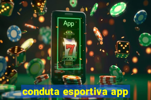 conduta esportiva app