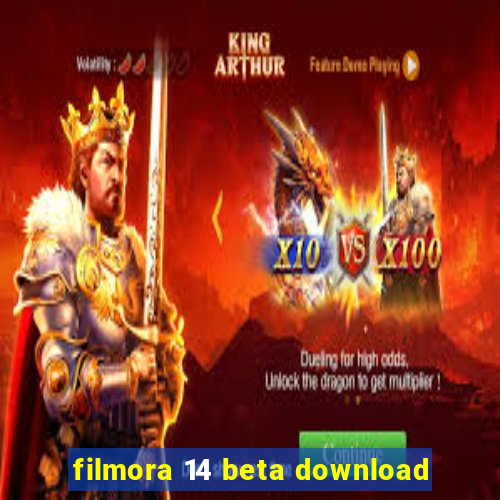 filmora 14 beta download