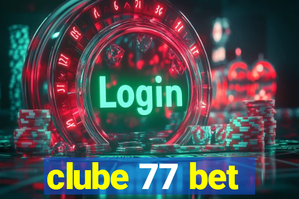 clube 77 bet