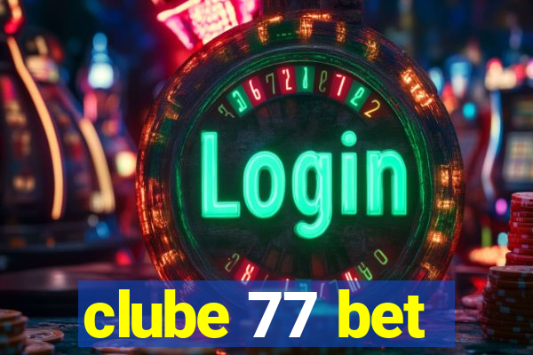 clube 77 bet