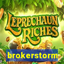 brokerstorm