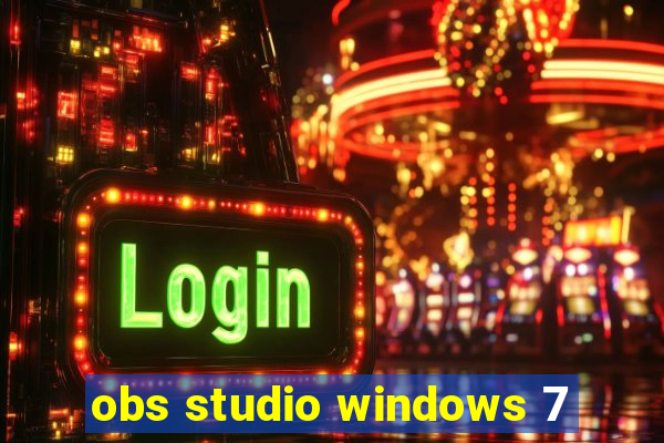 obs studio windows 7