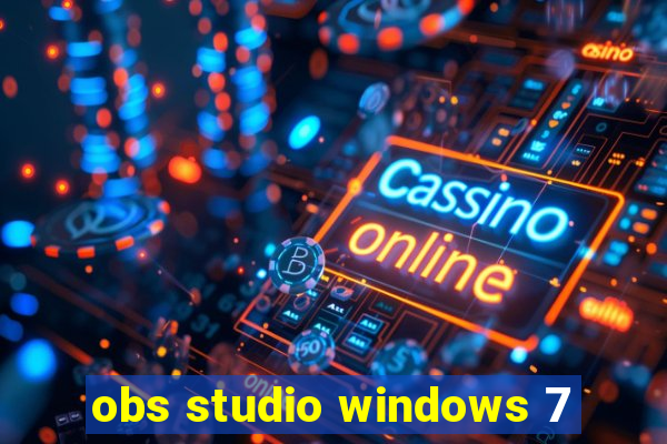 obs studio windows 7