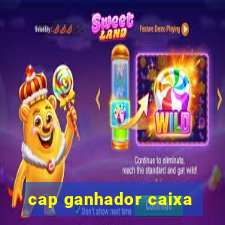 cap ganhador caixa