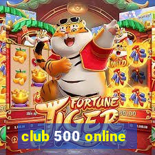 club 500 online