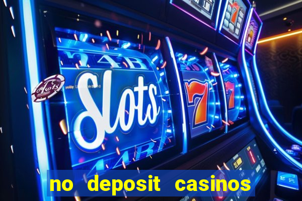 no deposit casinos with bonus codes