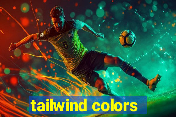 tailwind colors