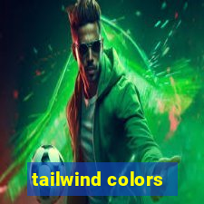 tailwind colors