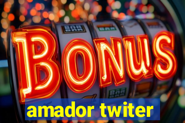 amador twiter