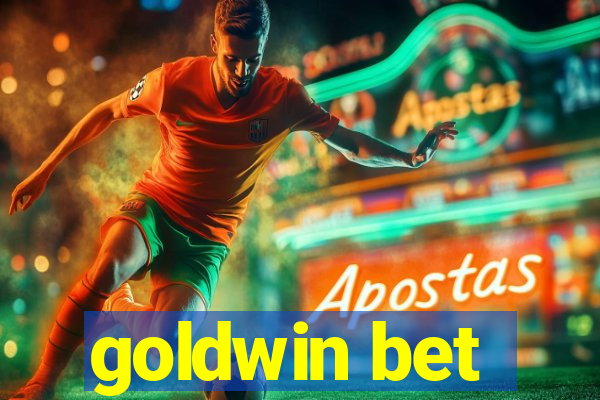 goldwin bet