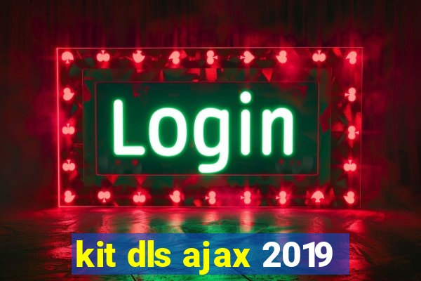 kit dls ajax 2019