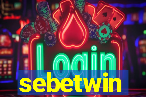 sebetwin