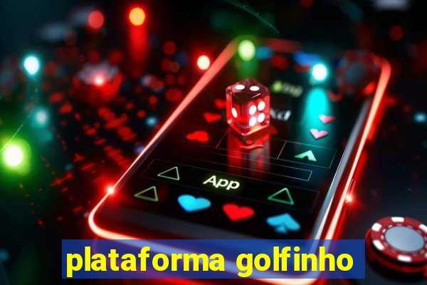 plataforma golfinho