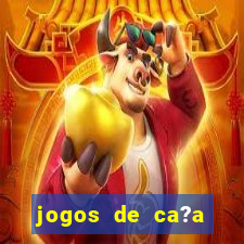 jogos de ca?a níqueis online