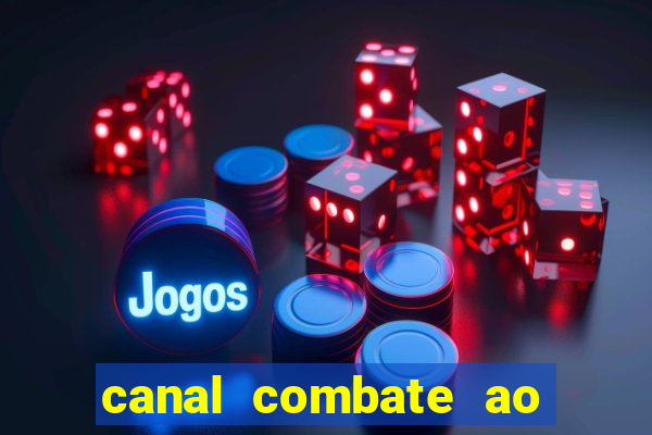 canal combate ao vivo multicanais