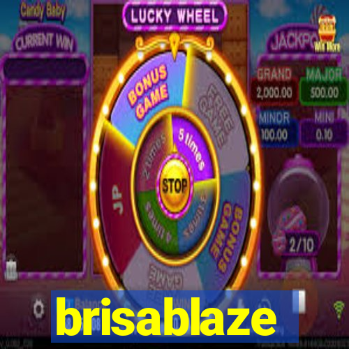 brisablaze