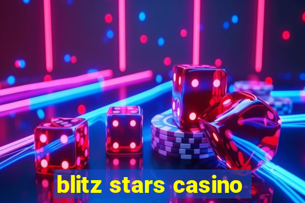 blitz stars casino