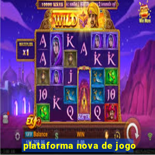 plataforma nova de jogo