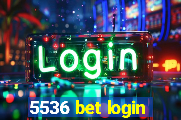 5536 bet login