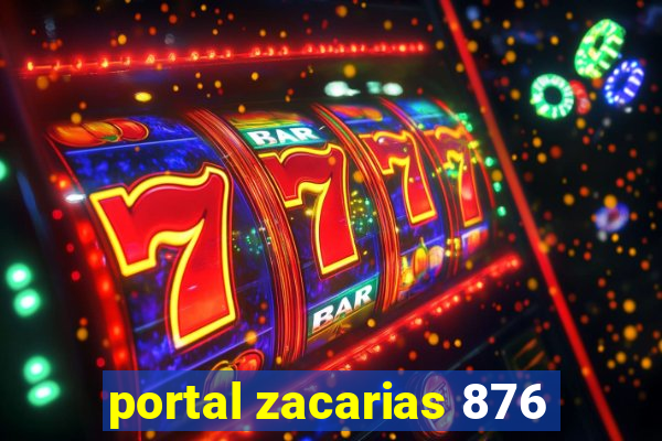 portal zacarias 876