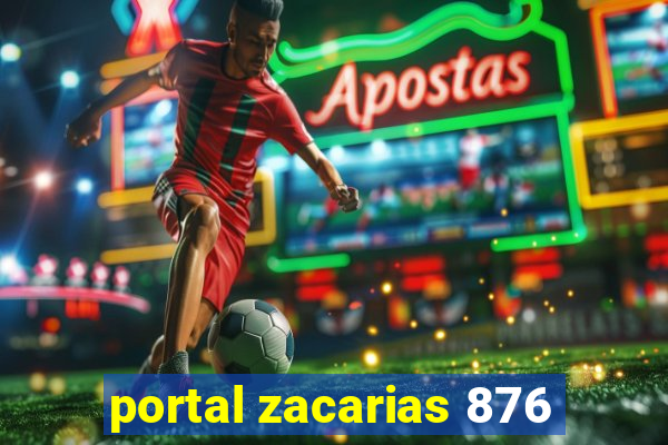 portal zacarias 876