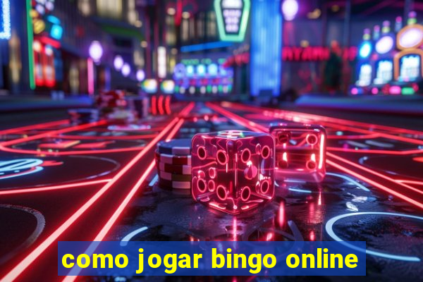 como jogar bingo online