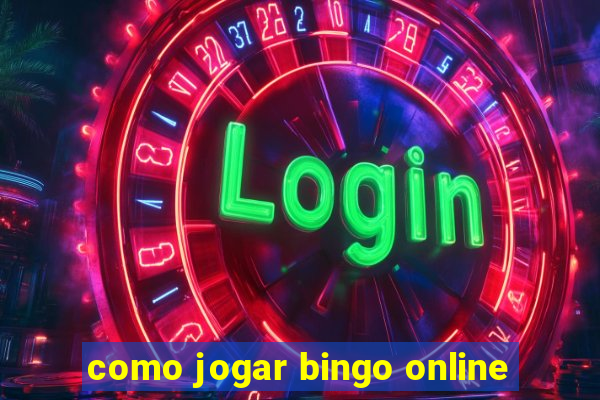 como jogar bingo online