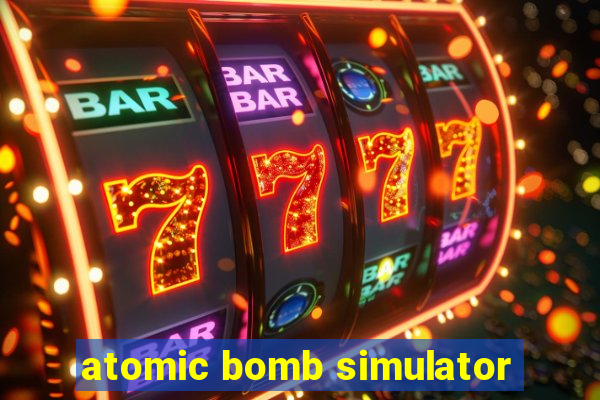 atomic bomb simulator