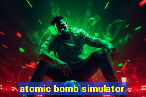 atomic bomb simulator