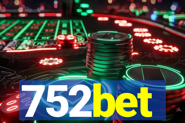 752bet