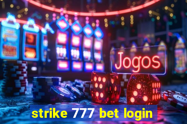 strike 777 bet login