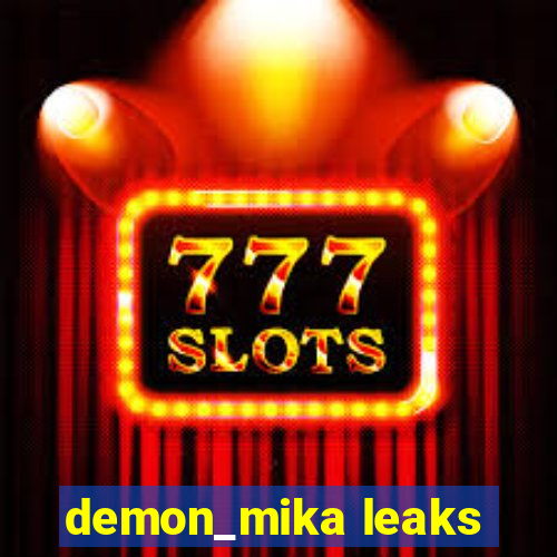 demon_mika leaks