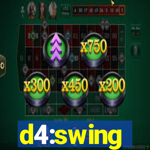 d4:swing