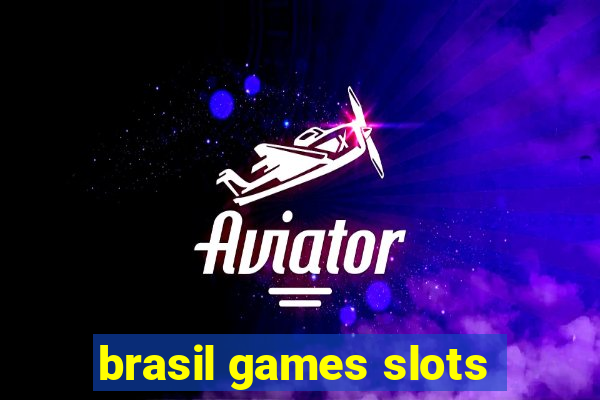 brasil games slots